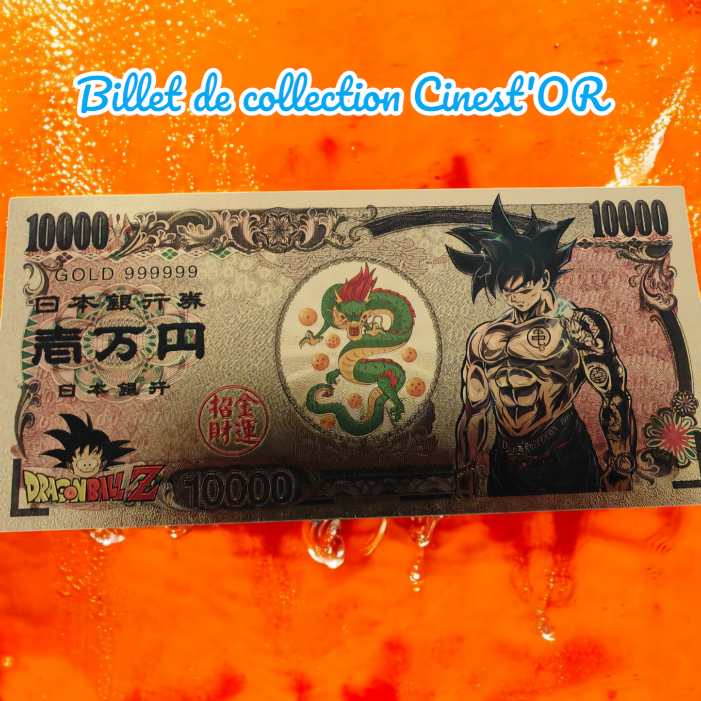 Billet Cinest'OR - DRAGON BALL Z
