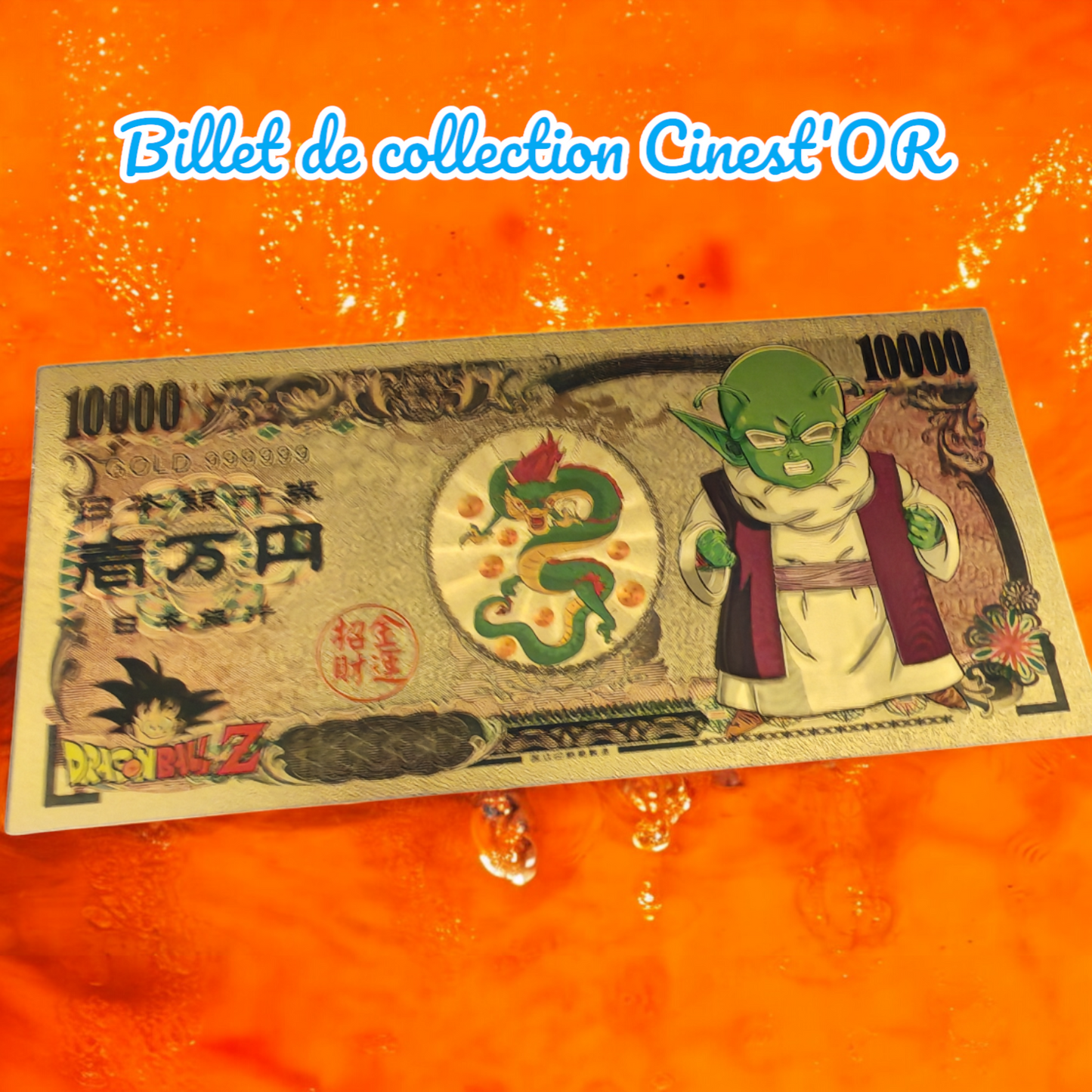 Billet Cinest'OR - DRAGON BALL Z