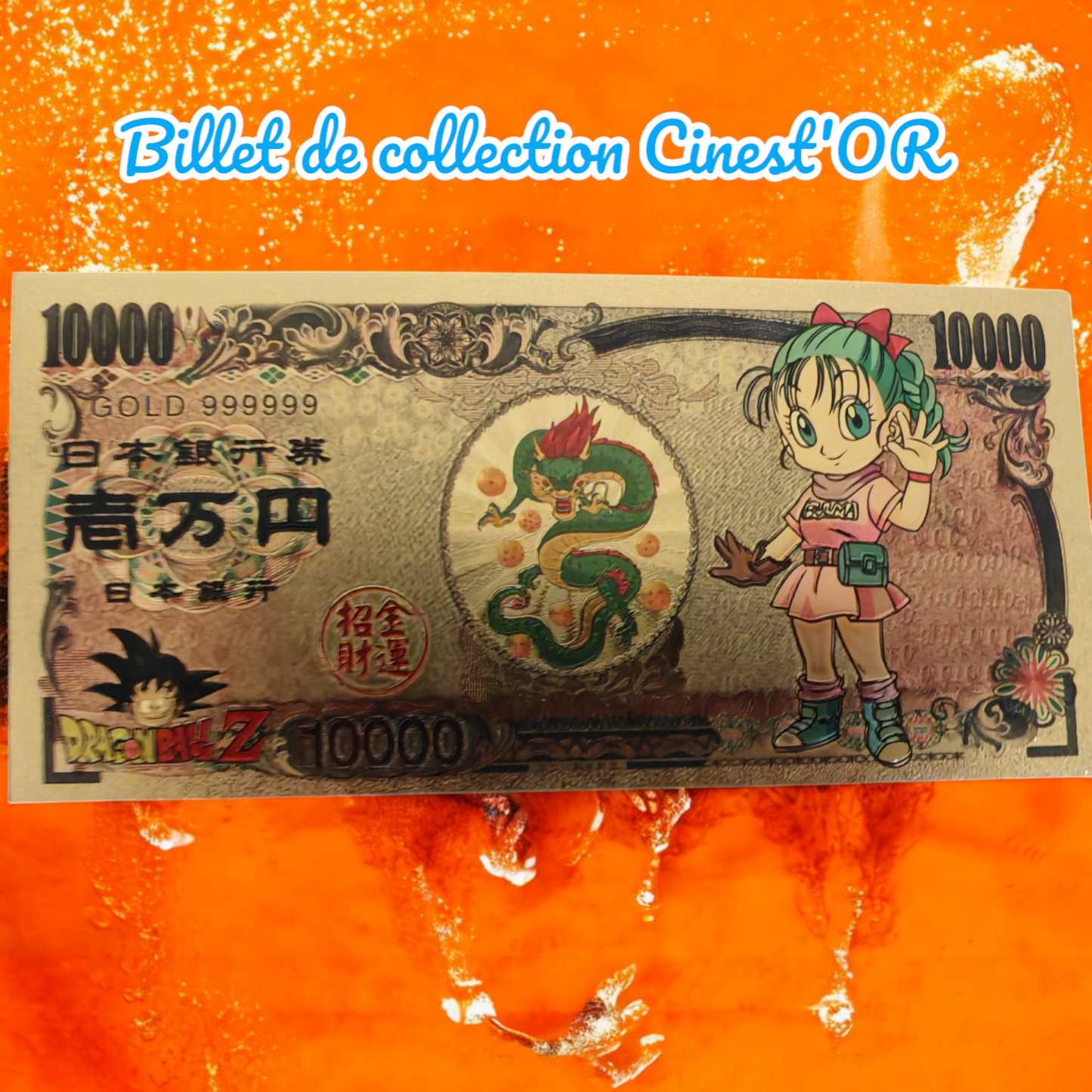Billet Cinest'OR - DRAGON BALL Z