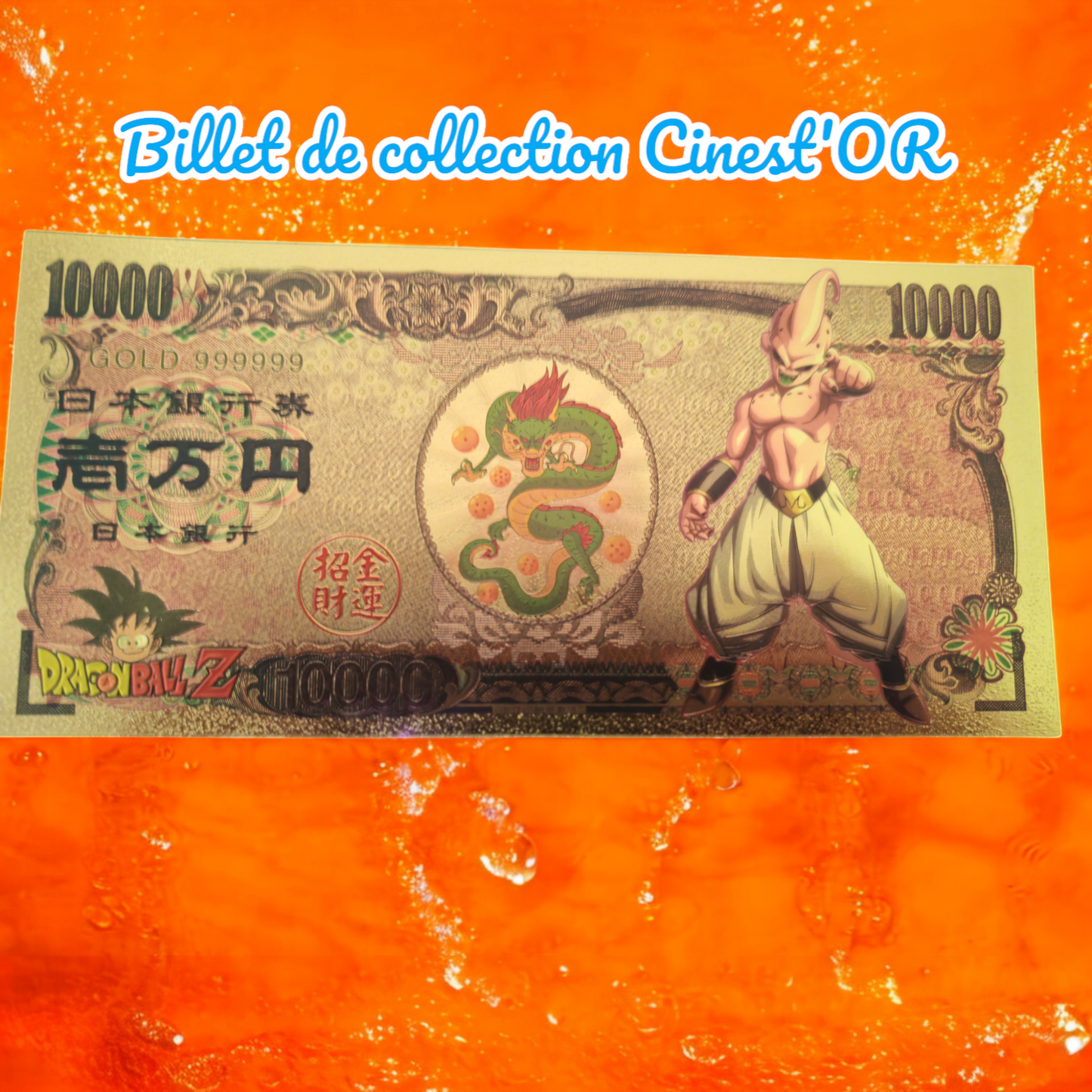Billet Cinest'OR - DRAGON BALL Z
